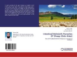 Intestinal Helminth Parasites Of Sheep (Ovis Aries) di Naseer Ullah, Farzana Parveen, Muhammad Kashif edito da LAP Lambert Academic Publishing
