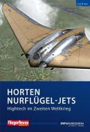 Horten Nurflügel-Jets di Uwe W. Jack edito da PPV Medien GmbH