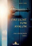 Das Licht von Avalon di Amie San edito da GreatLife.Books