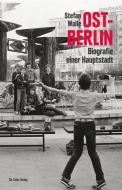 Ost-Berlin di Stefan Wolle edito da Links Christoph Verlag