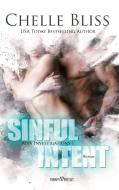 Sinful Intent di Chelle Bliss edito da Sieben-Verlag