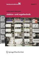 Elektro- und Regeltechnik di Klaus Jens, Anton Pech edito da Ambra Verlag