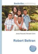Robert Beltran edito da Book On Demand Ltd.