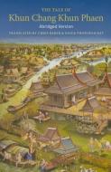 The Tale of Khun Chang Khun Phaen edito da Silkworm Books
