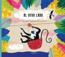 Al Otro Lado, 19 di Cristina Falcón Maldonado edito da AKIARA BOOKS