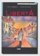 Liberta [With CD (Audio)] di Cinzia Medaglia, Achim Seiffarth edito da Cideb Editrice