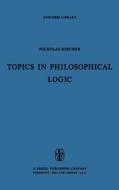 Topics in Philosophical Logic di N. Rescher edito da Springer Netherlands