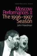 Moscow Performances II di John Freedman edito da Routledge