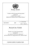 Treaty Series 3007 (English/French Edition) di United Nations Office of Legal Affairs edito da United Nations