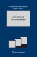 Copyright Infringement edito da WOLTERS KLUWER LAW & BUSINESS