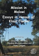 Mission In Malawi edito da Mzuni Press