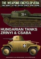 Hungarian 39/40 M. Csaba & 40/43 M. Zrínyi di Péter Mujzer edito da Soldiershop