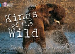 Kings of the Wild di Jonathan Scott, Angela Scott edito da HarperCollins Publishers