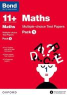 Bond 11+: Maths: Multiple-choice Test Papers di Andrew Baines, Bond edito da Oxford University Press