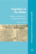 Cognition in the Globe di E. Tribble edito da Palgrave Macmillan