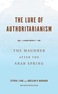 The Lure of Authoritarianism edito da Indiana University Press