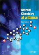 Steroid Chemistry at a Glance di Daniel Lednicer edito da Wiley-Blackwell