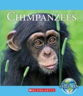 Chimpanzees di Katie Marsico edito da Scholastic