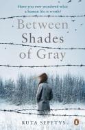 Between Shades Of Gray di Ruta Sepetys edito da Penguin Books Ltd