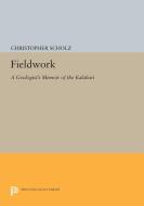 Fieldwork di Christopher Scholz edito da Princeton University Press