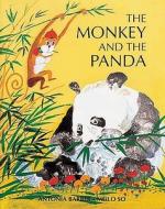 The Monkey and the Panda di Antonia Barber edito da Frances Lincoln Publishers Ltd