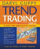 Trend Trading di Daryl Guppy edito da John Wiley & Sons Australia Ltd
