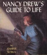Nancy Drew\'s Guide To Life di Jennifer Worick edito da Running Press