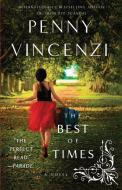 The Best of Times di Penny Vincenzi edito da ANCHOR