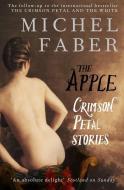 The Apple di Michel Faber edito da Canongate Books Ltd