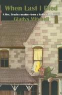 When Last I Died di Gladys Mitchell edito da RUE MORGUE PR