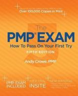 Pmp Exam di Andy Crowe edito da Velociteach Press