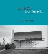 Los Angeles di Lloyd Ziff edito da KMW Studio