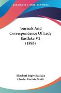 Journals and Correspondence of Lady Eastlake V2 (1895) di Elizabeth Rigby Eastlake edito da Kessinger Publishing