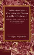 Cardio-Vascular Diseases Since Harvey's Discovery di Humphrey Davy Rolleston edito da Cambridge University Press