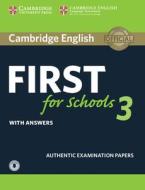 Cambridge English First For Schools 3 Student's Book With Answers With Audio edito da Cambridge University Press