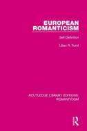 European Romanticism di Lilian R. Furst edito da Taylor & Francis Ltd
