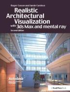 Realistic Architectural Rendering with 3ds Max and V-Ray di Jamie Cardoso edito da Taylor & Francis Ltd