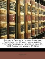 Rules Of Practice Of The Superior Court di Anonymous edito da Nabu Press
