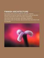 Finnish Architecture: Nordic Classicism, di Books Llc edito da Books LLC, Wiki Series