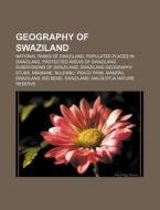 Geography Of Swaziland: Hlane Royal Nati di Books Llc edito da Books LLC, Wiki Series