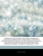 Pharmacy Education, Including: Pharmacy di Hephaestus Books edito da Hephaestus Books