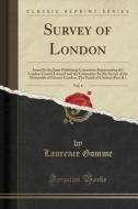 Survey Of London, Vol. 4 di Laurence Gomme edito da Forgotten Books