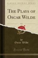 The Plays Of Oscar Wilde, Vol. 2 (classic Reprint) di Oscar Wilde edito da Forgotten Books