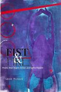 Fist & Fire di Lesle' Honore' edito da Blurb