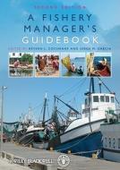 A Fishery Manager′s Guidebook di Kevern L. Cochrane edito da Wiley-Blackwell