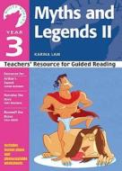 Year 3 Myths And Legends Ii di Karina Law edito da Bloomsbury Publishing Plc