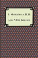 In Memoriam A. H. H. di Lord Alfred Tennyson edito da REVIVAL WAVES OF GLORY MINISTR