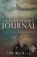 Grandfather's Journal di Tom Maxwell edito da Westbow Press