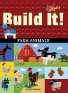 Build It! Farm Animals di Jennifer Kemmeter edito da Graphic Arts Books
