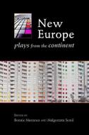 New Europe: Plays from the Continent edito da PAJ PUBN